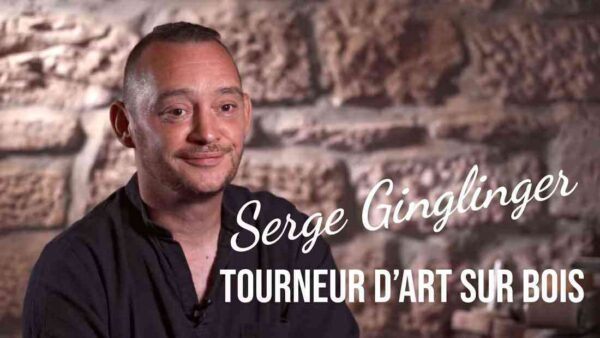 Vignette vidéo Serge Ginglinger, tourneur d’art sur bois