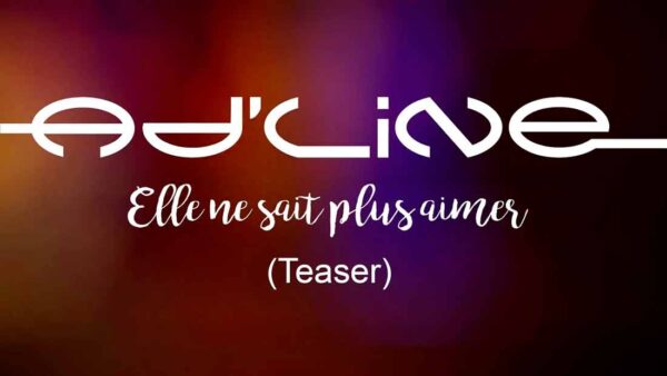 Vignette vidéo Adline – Elle ne sait plus aimer